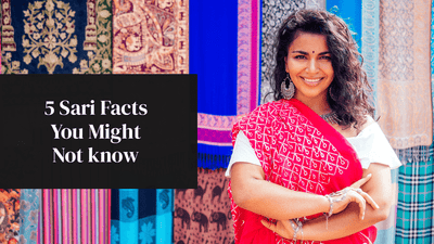 6 Saree Facts You Might Not Know
