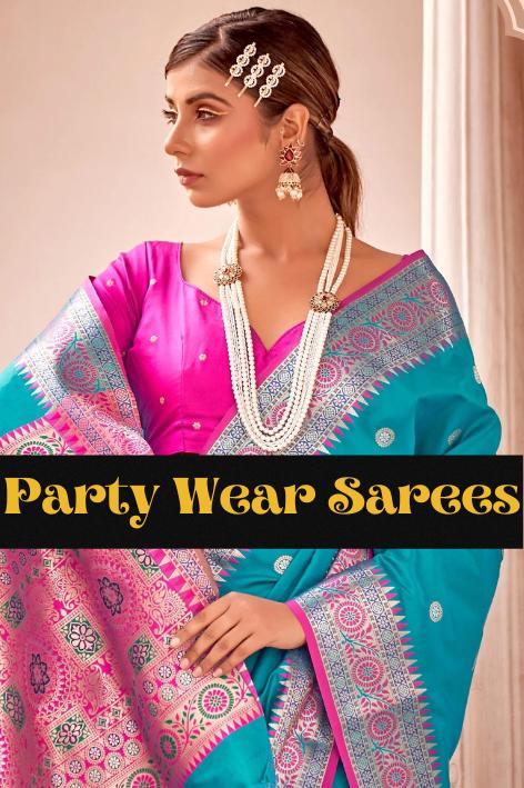 Party Wear Sarees(Rock your party collection)